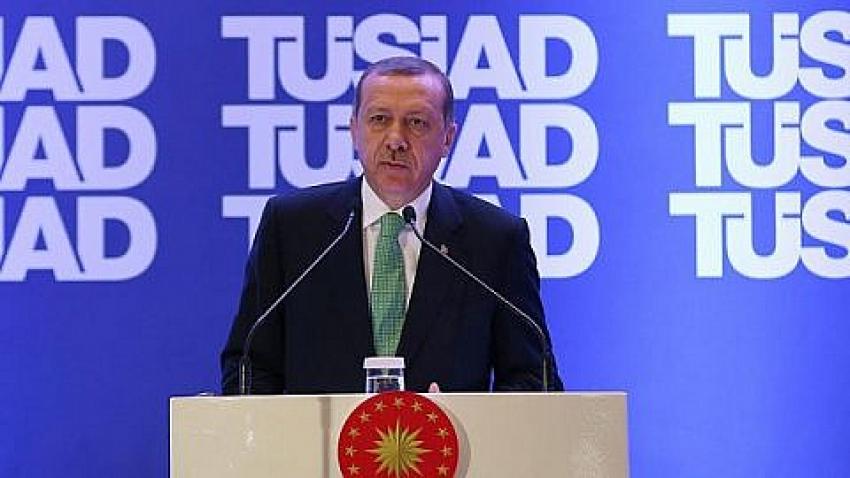Başkan Erdoğan'dan TÜSİAD'a sert eleştiri