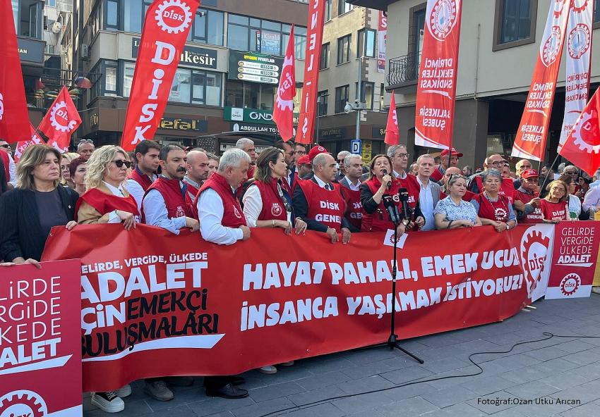 DİSK Genel Başkanı Arzu Çerkezoğlu Balıkesir’den haykırdı:  GELİRDE VERGİDE ÜLKEDE ADALET İSTİYORUZ!