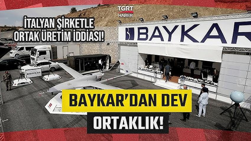 Baykar ile Avrupa'nın en büyük savunma firması Leonardo arasında anlaşma