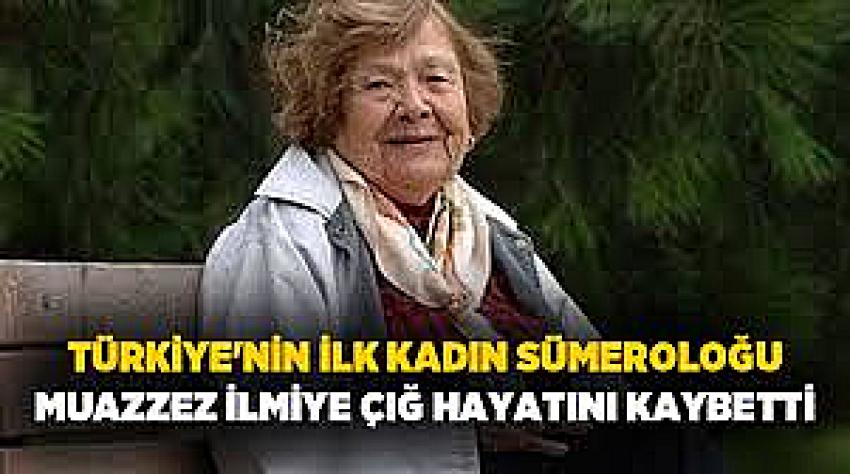 Muazzez İlmiye Çığ'dan acı haber...