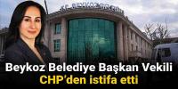 CHP'li Beykoz Belediyesi'nde istifa