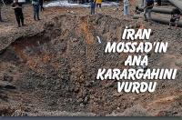 İran, MOSSAD karargahını vurdu