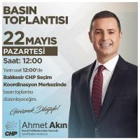 CHP'Lİ AHMET AKIN'DAN 2.TUR ÖNCESİ BASIN TOPLANTISI