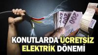 Evlerde ücretsiz elektrik dönemi başlıyor!