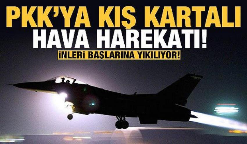  Suriye ve Irak'ta PKK'ya 'Kış Kartalı' hava harekatı!