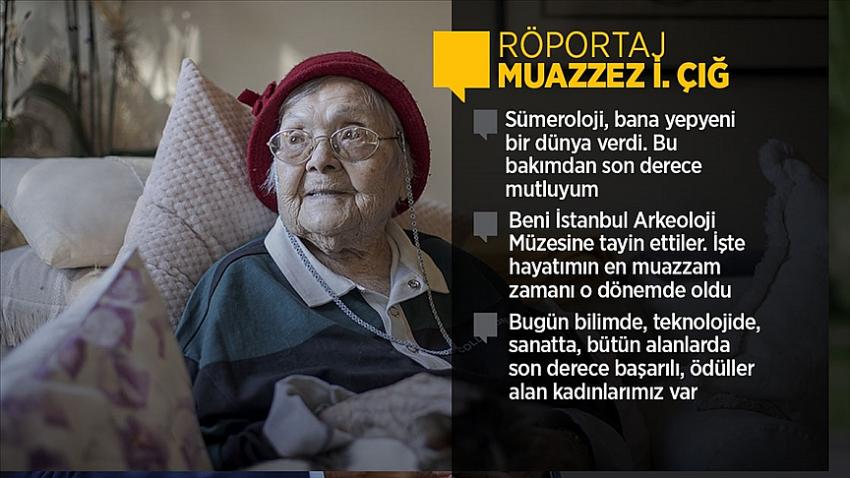 108 yaşındaki Sümerolog Muazzez İlmiye Çığ anlattı..
