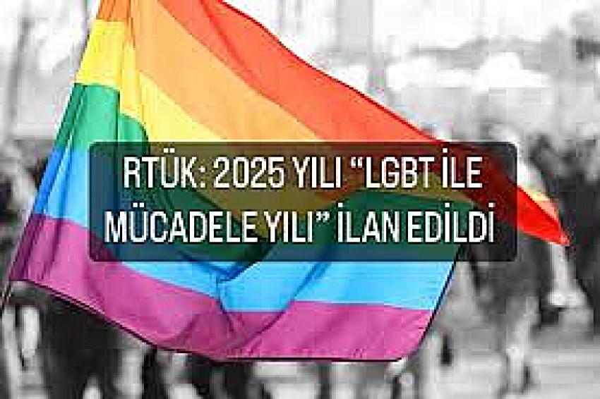 2025 yılı LGBT ile mücadele yılı 